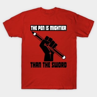 The Pen Is Mightier Than The Sword T-Shirt